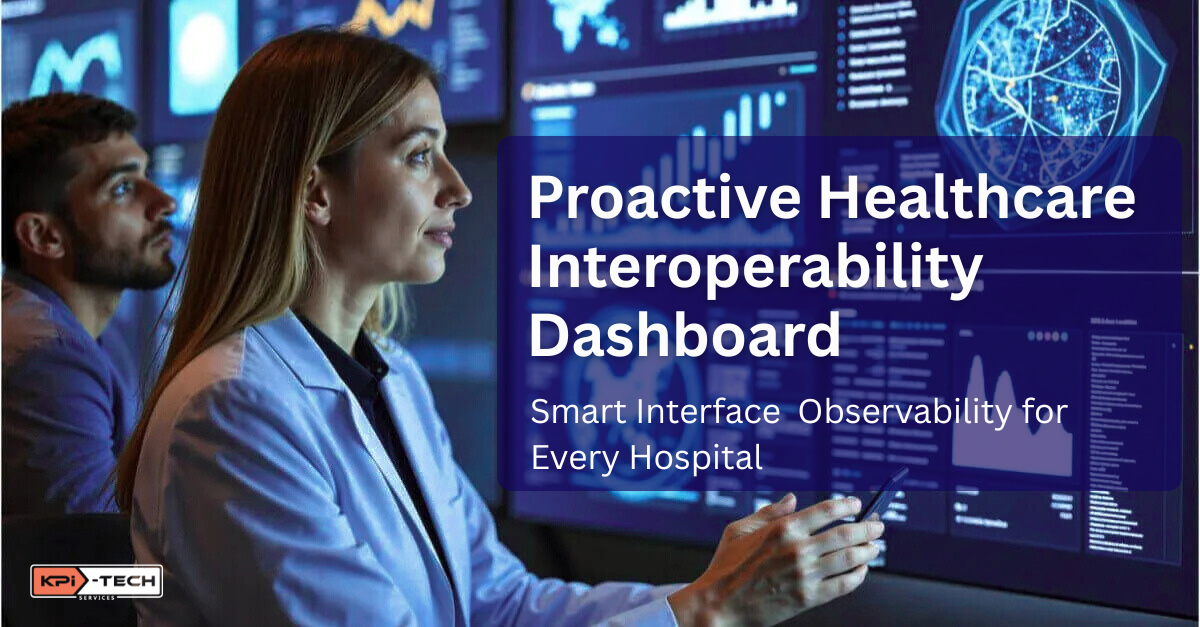 Proactive Healthcare Interoperability Dashboard